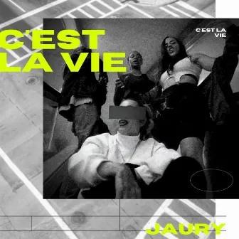 C´EST LA VIE-- by Jaury