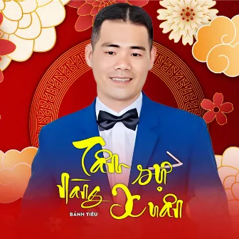 Tâm Sự Nàng Xuân by Bánh Tiêu