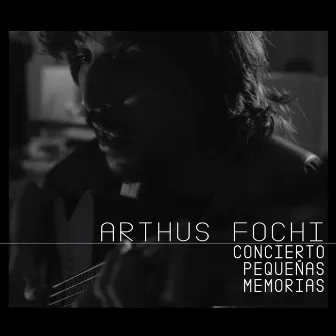 Concierto Pequeñas Memorias (Live) by Arthus Fochi