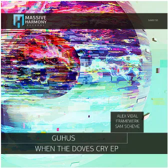 When the Doves Cry by Guhus