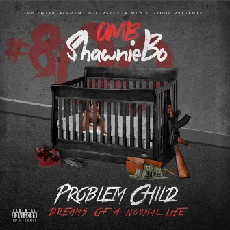 Problem Child Dreams of a Normal Life by OMB Shawniebo