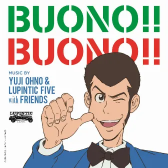 BUONO!! BUONO!! by Yuji Ohno & Lupintic Five with Friends