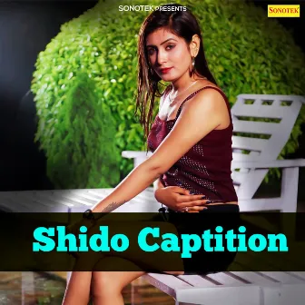 Shido Captition by Ranbir