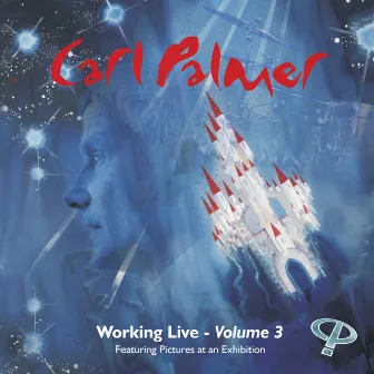 Working Live:Vol 3 by Carl Palmer