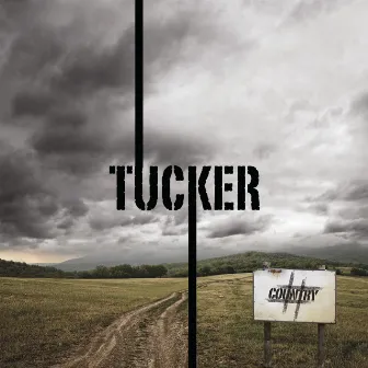 #Country by Tucker