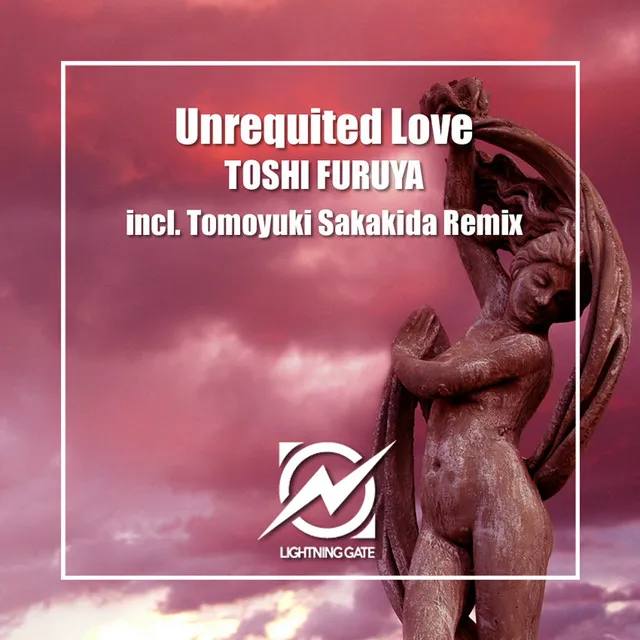 Unrequited Love (Tomoyuki Sakakida Remix)