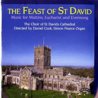 The Feast of St David by St Davids Cathedral Choir