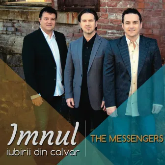 Imnul Iubirii Din Calvar by The Messengers