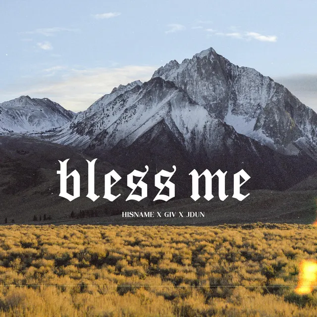 Bless Me