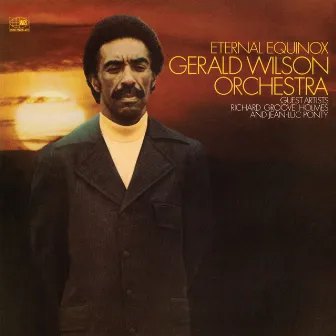 Eternal Equinox by Gerald Wilson Orchestra