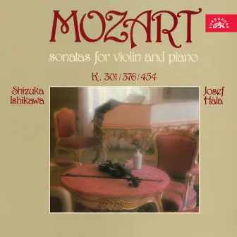 Mozart: Sonatas for Violin and Piano K. 301, 376, 454 by Shizuka Ishikawa