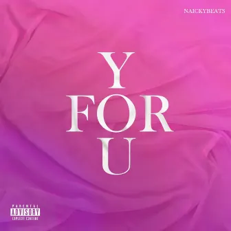 For You by NaïckyBeats