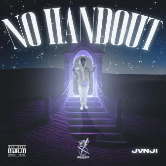 NO HANDOUT by Jvnji