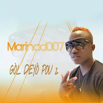 Gol Deyo Pou 2 by Marinad 007