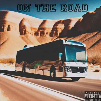 On The Road by Kxng Anon