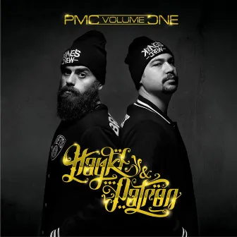 Hayki & Patron - PMC Volume One by Hayki