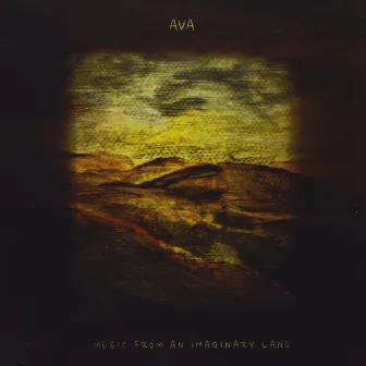 Music from an Imaginary Land by Ava