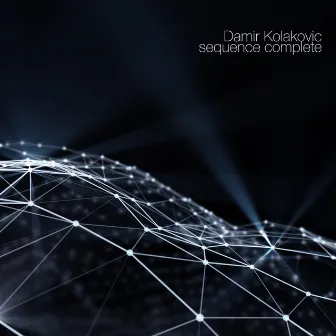 Sequence Complete - Single by Damir Kolakovic