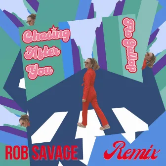 Chasing After You (Rob Savage Remix) by Flo Gallop