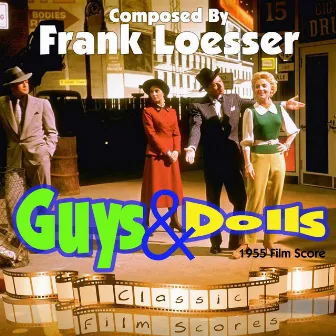 Guys and Dolls (1955 Film Score) by Frank Loesser