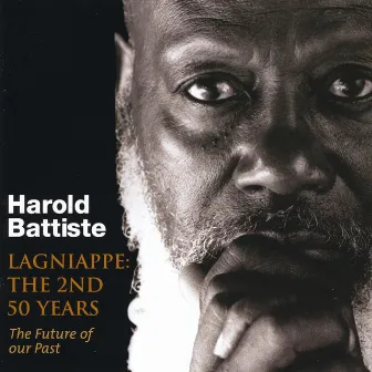 Lagniappe: The 2nd 50 Years by Harold Battiste