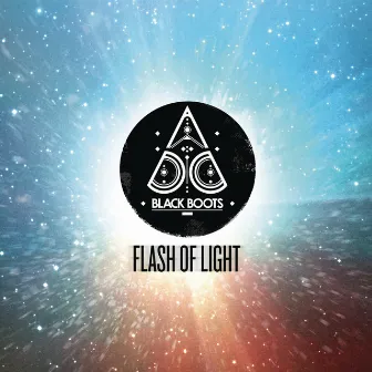 Flash of Light by Black Boots