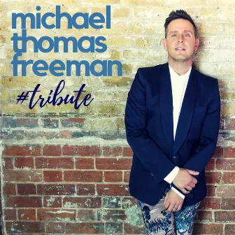 #Tribute by Michael Thomas Freeman