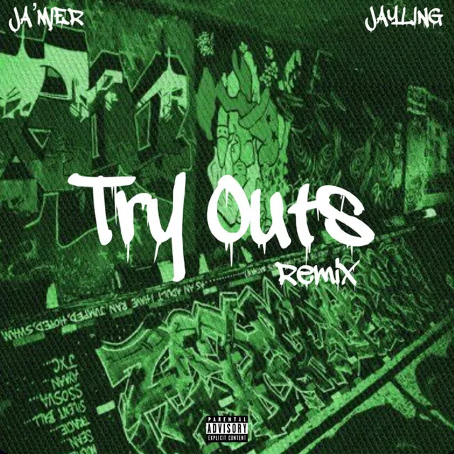 Try Outs - Remix