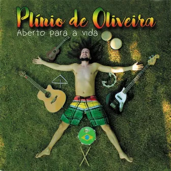 Aberto para a Vida by Plinio De Oliveira