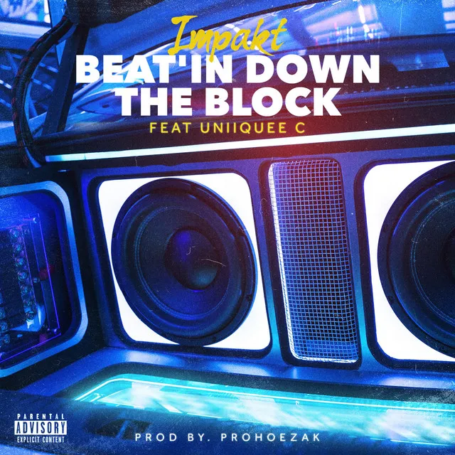 Beat'in Down the Block