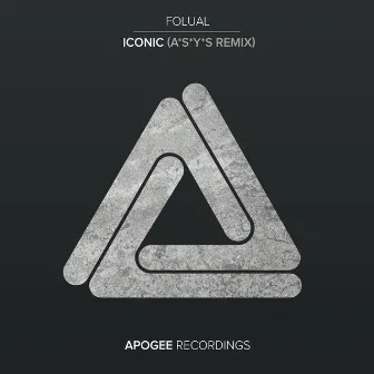 Iconic (A*S*Y*S Remix) by FOLUAL