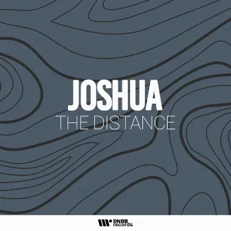 The Distance by Joshua dnb