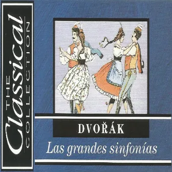 The Classical Collection - Dvořák - Las grandes sinfonías by Slowakische Philharmonie