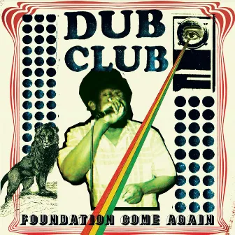 Foundation Come Again by Dub Club