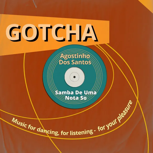 Samba de Uma Nota So (Music For Dancing, For Listening - For Your Pleasure)