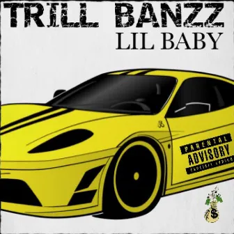 LIL Baby by Trill Banzz