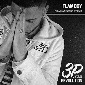 3P revolution, Vol. 2 by Flam Boy