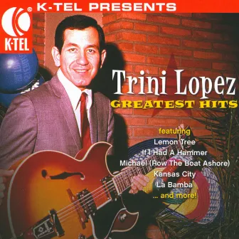 Greatest Hits by Trini Lopez