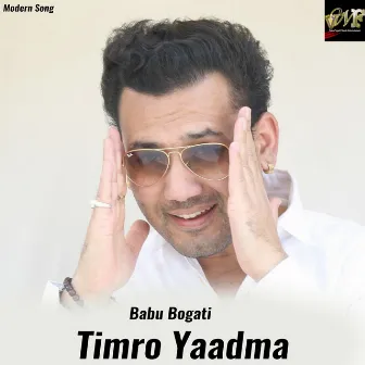 Timro Yaadma by Babu Bogati