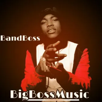 BigBossMusic by Bandboss