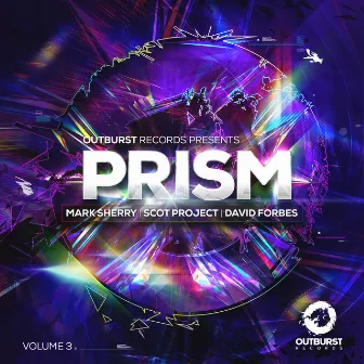 Outburst presents Prism Volume 3 by Scot Project