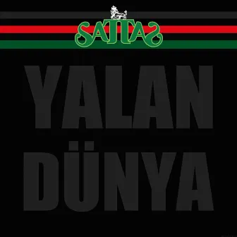 Yalan Dünya by Sattas