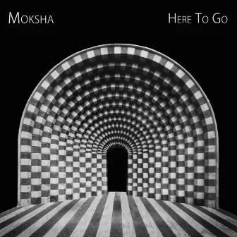 Here To Go by Moksha