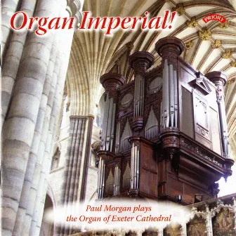 Organ Imperial! by Paul Morgan