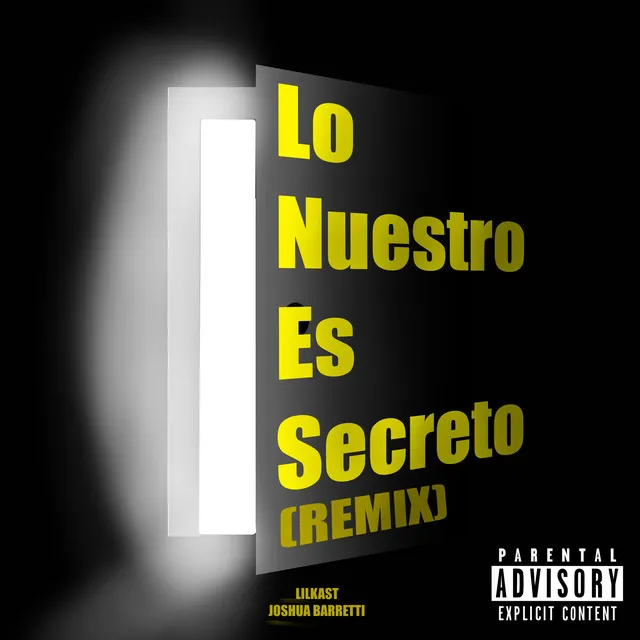 Lo Nuestro Es Secreto - Remix