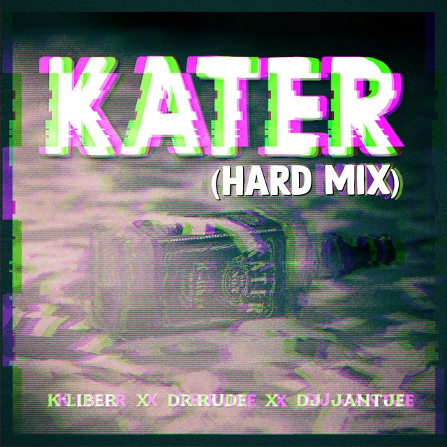 Kater (Hard Mix)