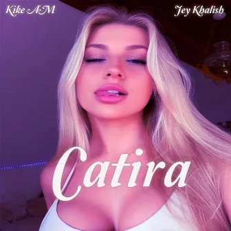 Catira by Jey Khalish