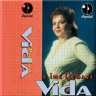 U ime ljubavi by Vida Pavlovic