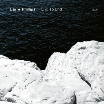 End To End by Barre Phillips