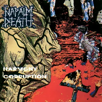 Harmony Corruption by Napalm Death